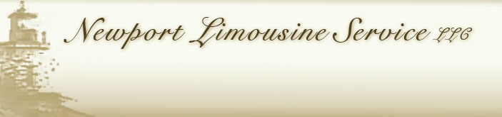 Newport Limousine Service LLC serving Newport, RI and surrounding communities 800-365-6713 inquiry@newportlimo.net